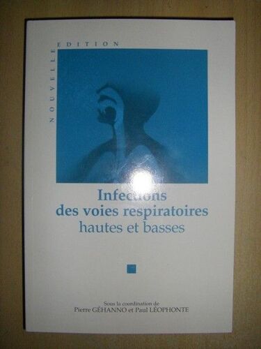 Infections Des Voies Respiratoires Hautes Et Basses