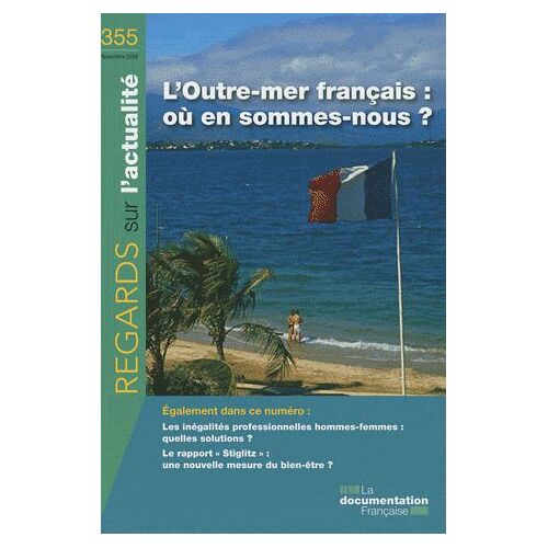 Regards Sur L'actualité N° 355, Novembre 200 - L'outre-Mer Français : Où En Sommes-Nous ?