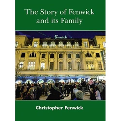 Story Of Fenwick And Its Family