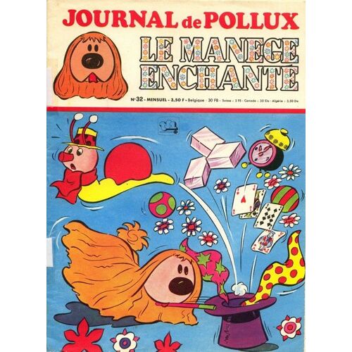 Journal De Pollux   N° 32 : Le Manège Enchanté