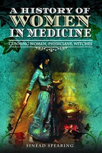 A History Of Women In Medicine