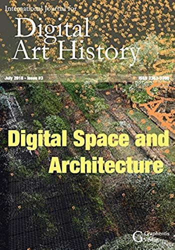International Journal For Digital Art History: Issue 3, 2018