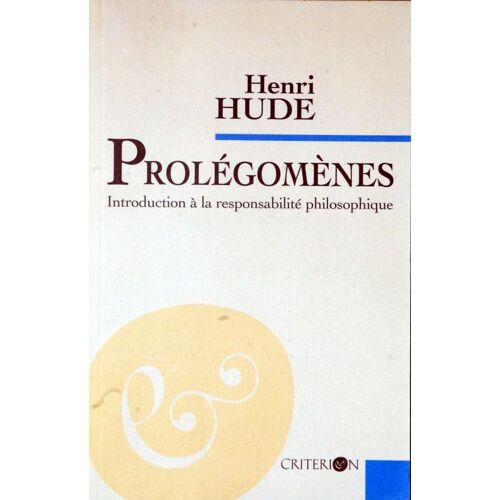 Prolégomènes - Introduction À La Responsabilité Philosophique