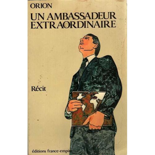 Un Ambassadeur Extraordinaire
