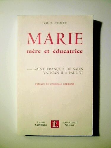 Marie Mere Et Educatrice Selon Saint Francois De Salles Vatican Ii Et Paul Vi