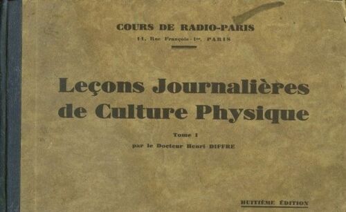 Leçons Journalières De Culture Physique, Tome 1