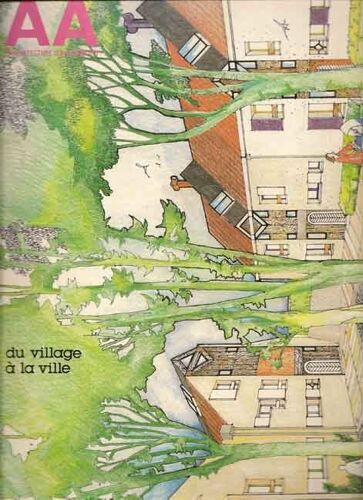 Architecture D'aujourd'hui (L)   N° 203 : Du Village À La Ville