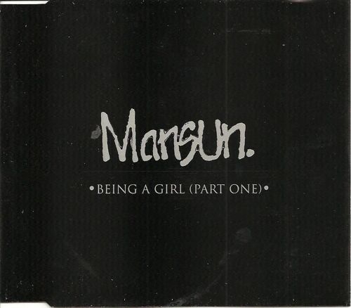 Mansun (Being A Girl)