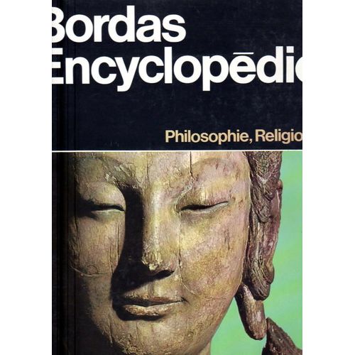 Bordas Encyclopedie - Religions Et Philosophie