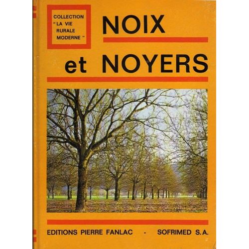 Noix Et Noyers