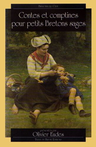 Contes Et Comptines Pour Petits Bretons Sages