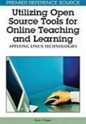 Utilizing Open Source Tools For Online Teaching And Learning
