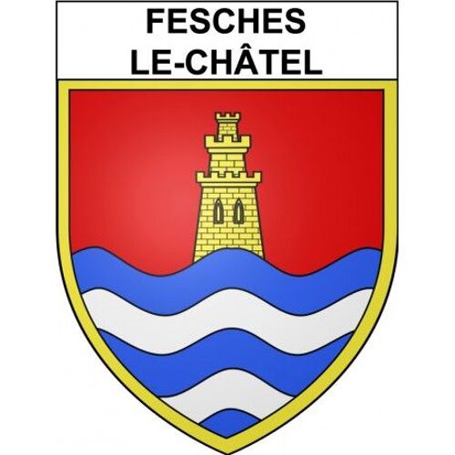 Fesches-Le-Châtel 25 Ville Stickers Blason Autocollant Adhésif - Taille : 17 Cm