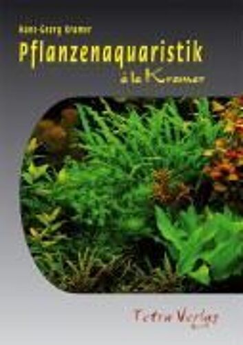 Pflanzenaquaristik Á La Kramer