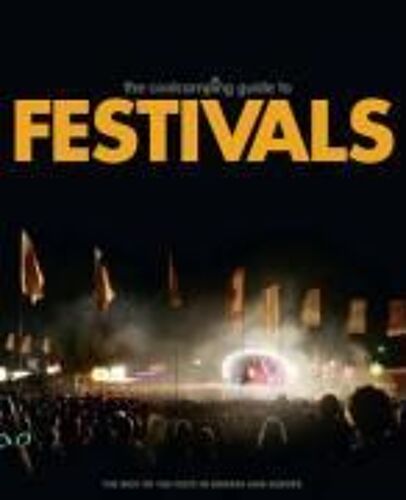 Pow, S: Cool Camping Guide To Festivals
