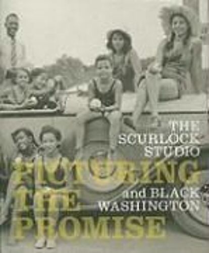 The Scurlock Studio And Black Washington