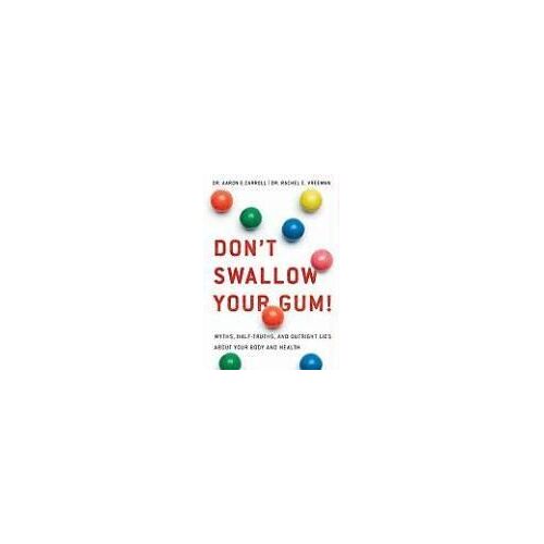 Don't Swallow Your Gum!