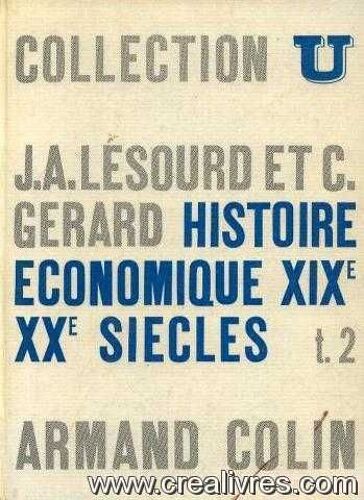 Histoire Économique Xixe Et Xxe Siècle Tome 2
