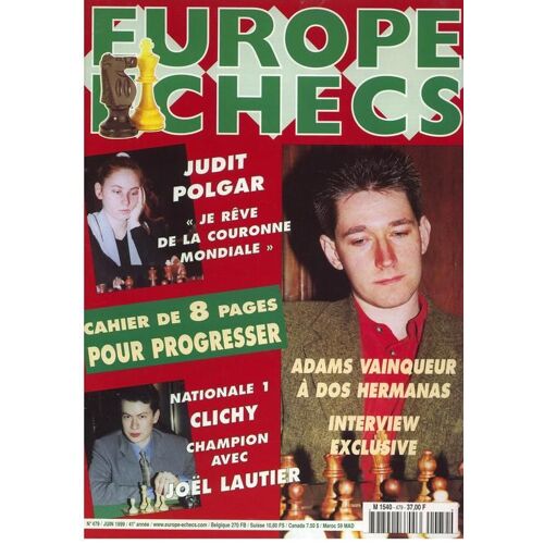 Europe Echecs  N° 479 : Adams Vainqueur À Dos Hermanas / J.Polgar:Interview