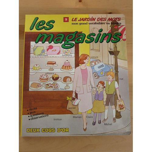 Le Jardin Des Mots Tome 9 - Les Magasins