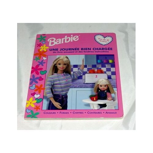 Barbie - Une Journée Bien Chargée - Couleurs, Formes, Chiffres, Contraires, Animaux