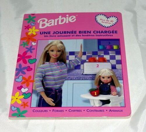 Barbie - Une Journée Bien Chargée - Couleurs, Formes, Chiffres, Contraires, Animaux