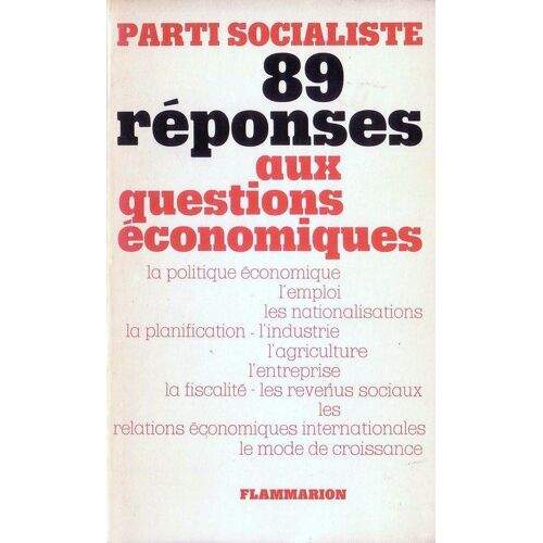 Parti Socialiste 89 Reponses Aux Questions Economiques