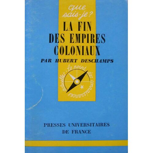 La Fin Des Empires Coloniaux
