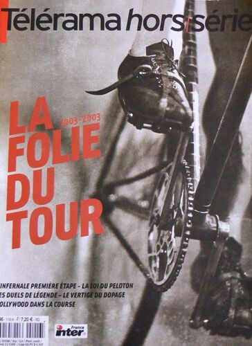 Télérama   N° 116 : La Folie Du Tour 1903-2003