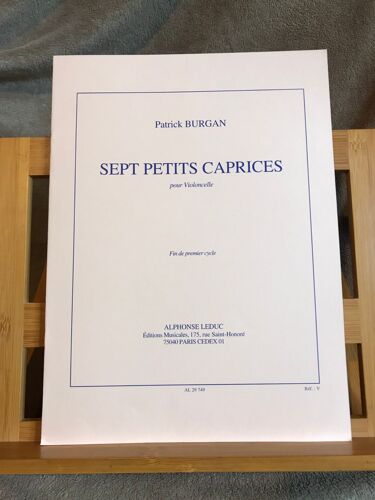 Patrick Burgan Sept Petits Caprices Pour Violoncelle Partition Éditions Leduc