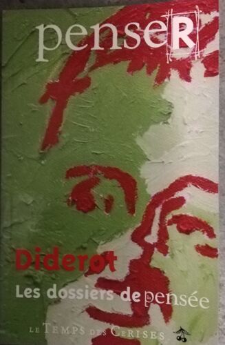 Penser Les Dossier De La Pensée Diderot