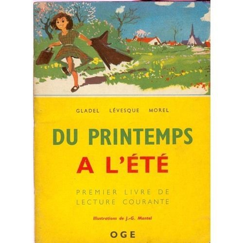 Du Printemps A L'ete, 1er Livre De Lecture Courante