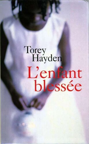 L'enfant Blessée - Roman