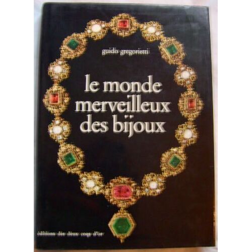 Le Monde Merveilleux Des Bijoux