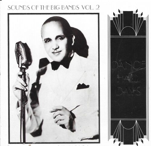 Sounds Of The Big Bands Vol 2
