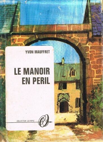 Le Manoir En Péril
