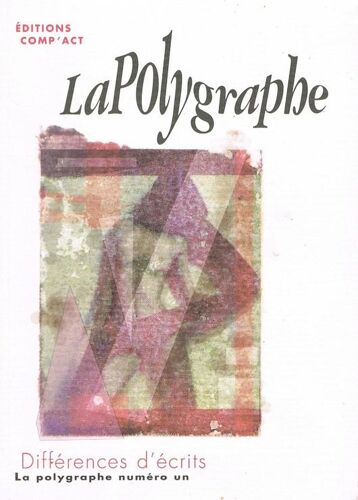Revue La Polygraphe Numero 1. Edition 1998