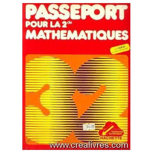 Passeport Pour Deuxieme Mathematiques Cahier D'exercice