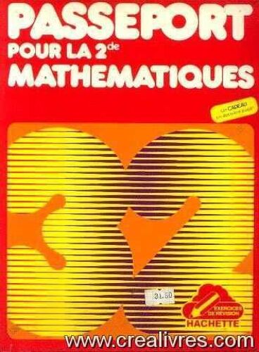 Passeport Pour Deuxieme Mathematiques Cahier D'exercice