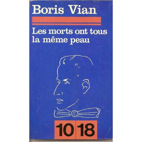 Les Morts Ont Tous La Même Peau