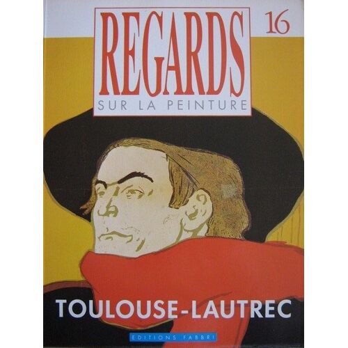 Regards Sur La Peinture - N° 16 - Regards Sur La Peinture