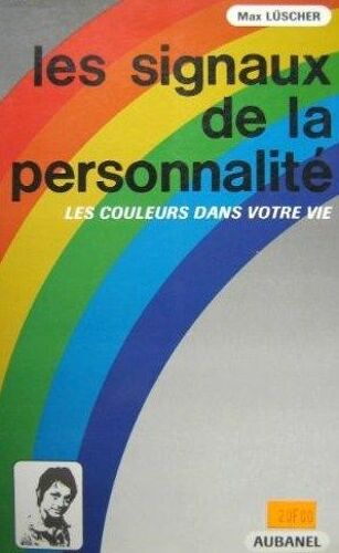 Les Signaux De La Personnalité - Les Rôles Que Nous Jouons Et Leurs Mobiles