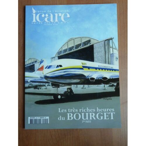 Icare N°209 - Les Très Riches Heures Du Bourget - 3ème Partie
