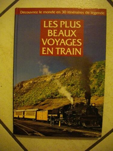 Les Plus Beaux Voyages En Trains