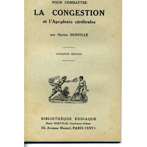 Pour Combattre La Congestion Et L'apoplexie Cérébrales