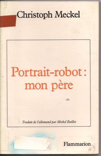 Portrait-Robot : Mon Pere