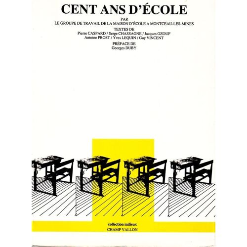 Cent Ans D'école