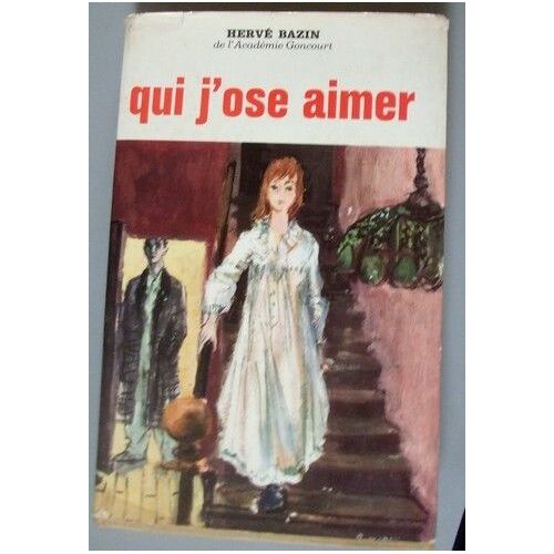 Qui J'ose Aimer