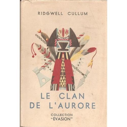 Le Clan De L'aurore ( Avec Sa Jaquette !! )