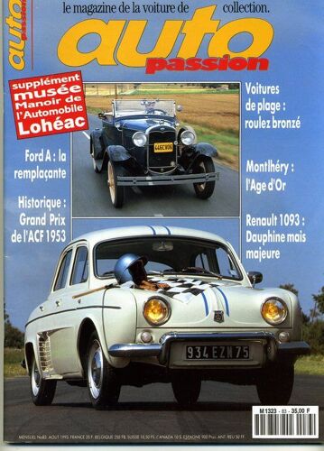 Auto Passion   N° 83 : Renault 1093 Dauphine Ford A Grd Prix  Acf 1953